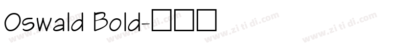 0swald Bold字体转换
